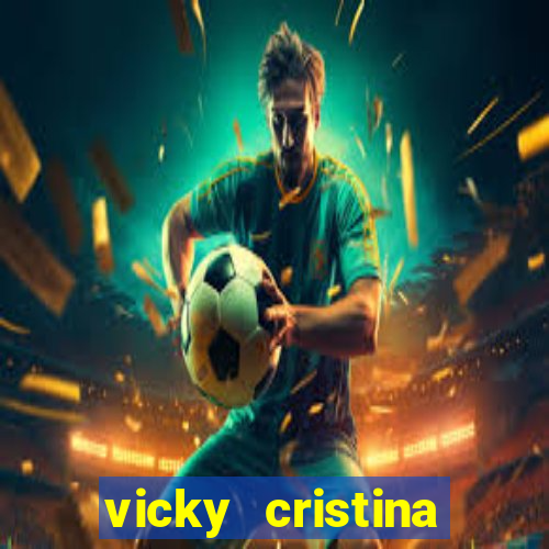 vicky cristina barcelona online legendado